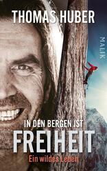 In den Bergen ist Freiheit