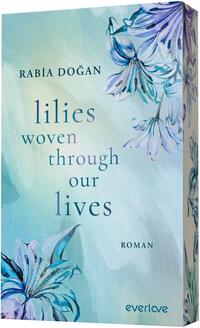 Außenansicht des Buches „Lilies woven through our Lives“