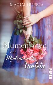 Der Blumenladen der Mademoiselle Violeta