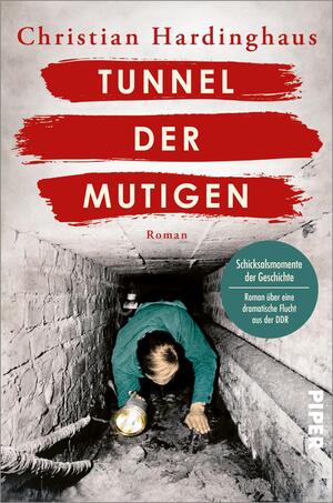 Tunnel der Mutigen (Schicksalsmomente der Geschichte 3)