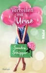 Das Buchcover zeigt eine Frau in einem blauen Kleid, die mit einer Hand eine grüne Reisetasche mit dem Text „Sandra Schippen“ und einer rosa Blume hält. Über ihr schwebt eine Ansammlung von großen, runden, rosafarbenen Luftballons. Der Titel „Verreisen mit Urne“ ist in verspielter, weißer Schrift in der oberen Mitte platziert. Der Hintergrund ist sanft in verschiedenen Grüntönen gehalten, was eine fröhliche und einladende Atmosphäre erzeugt. Am rechten Rand steht der Verlagsname „Piper“.