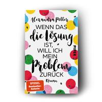 Außenansicht des Buches „Wenn das die Lösung ist, will ich mein Problem zurück“