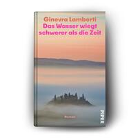 Außenansicht des Buches „Das Wasser wiegt schwerer als die Zeit“