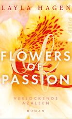 Flowers of Passion – Verlockende Azaleen