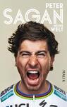 Das Buchcover zeigt einen sportlichen Mann mit wildem Haar, der laut schreit und eine intensive Emotion ausstrahlt. Er trägt ein Radtrikot mit den Logos „BORA“ und „hansgrohe“ sowie den Regenbogenstreifen, die auf einen Weltmeistertitel hinweisen. Der Titel „PETER SAGAN“ ist in großen, weißen Buchstaben oben platziert, während der Untertitel „MEINE WELT“ in einer kleineren Schrift darunter steht. Am unteren Rand befindet sich der Verlagsname „MALIK“ in schwarzer Schrift. Der Hintergrund ist farblich neutral, was die Darstellung des Protagonisten verstärkt.