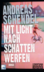 Mit Licht nach Schatten werfen