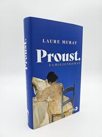 Außenansicht des Buches „Proust. Familienroman“