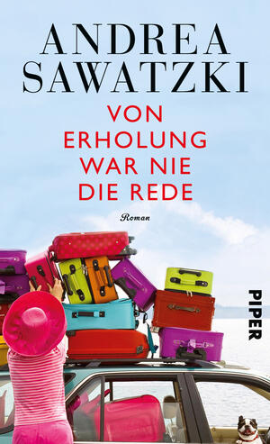 Von Erholung war nie die Rede (Die Bundschuhs 2)