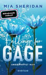Falling for Gage. Unerwartet nah Falling for Gage. Unerwartet nah