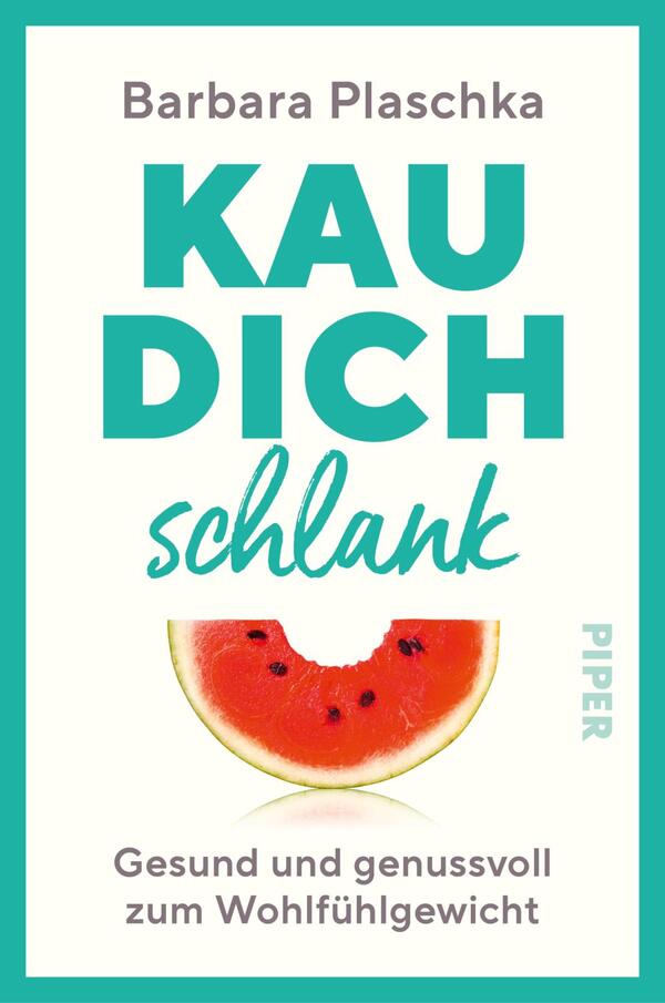 Das Buchcover zeigt einen frischen, türkisfarbenen Hintergrund. In der oberen Hälfte steht der Name der Autorin „Barbara Plaschka“ in einem schlichten, modernen Schriftstil. Darunter ist der Titel „KAU DICH schlank“ in großen, auffälligen weißen und blauen Buchstaben angeordnet. In der unteren Hälfte ist ein grafisches Element in Form einer Wassermelone abgebildet, das den aufmerksamkeitsstarken Charakter des Covers unterstreicht. Am unteren Rand findet sich der Satz „Gesund und genussvoll zum Wohlfühlgewicht“.