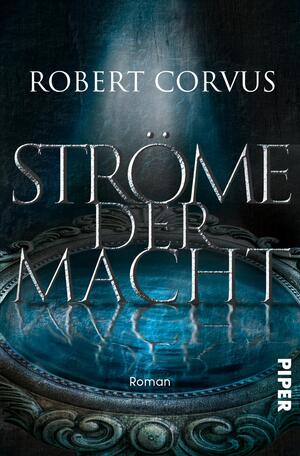 Ströme der Macht (Gezeiten der Macht 2)