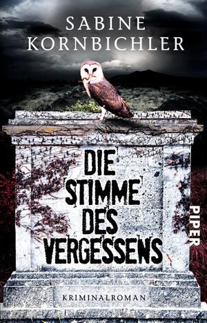 Die Stimme des Vergessens (Kristina-Mahlo-Reihe 2)