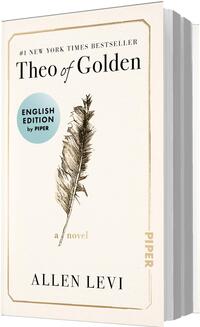 Das Buchcover zeigt einen hellcremefarbenen Hintergrund mit dünnem goldenen Rahmen, in der Mitte eine detaillierte dunkelbraune Federillustration. Oben klein „#1 NEW YORK TIMES BESTSELLER“, der Titel „Theo of Golden“ in großer Serifenschrift. Unter der Feder in kleiner Schrift „a novel“, unten der Autorenname „ALLEN LEVI“. Links ein runder hellblauer Aufkleber mit dem Text „ENGLISH EDITION by PIPER“. Elegante, ruhige Gestaltung.
