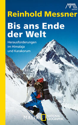 Das Buchcover zeigt eine beeindruckende Berglandschaft mit schneebedeckten Gipfeln im Himalaja und Karakorum. Im Vordergrund ist ein Bergsteiger in einem weißen Daunensack und roten Akzenten zu sehen. Der Titel „Bis ans Ende der Welt“ ist in großer, gelber Schrift platziert, während der Untertitel „Herausforderungen im Himalaja und Karakorum“ in kleinerer Schrift, ebenfalls in Weiß, darunter steht. Der Autor, Reinhold Messner, wird in einer klaren, weißen Schrift hervorgehoben.