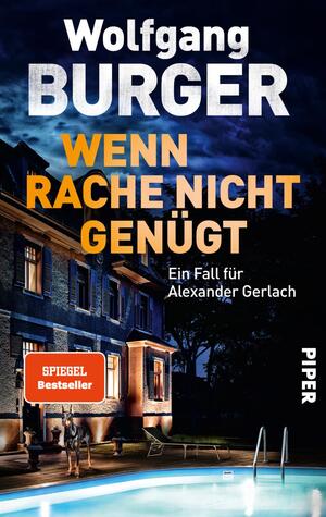 Wenn Rache nicht genügt (Alexander-Gerlach-Reihe 16)