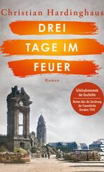 Drei Tage im Feuer