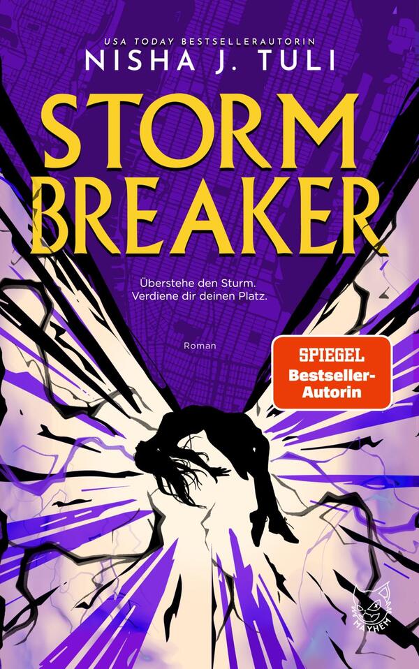 Das Buchcover zeigt eine dynamische, sturmhafte Szene in Violett- und Lilatönen mit einem strahlend hellen Zentrum. Großes, gelbes Titelwort STORMBREAKER in fetten Versalien über einer schwarzen Silhouette einer Person, die rückwärts durch eine explosionsartige Licht- und Splitterwirkung geschleudert wird. Oben steht die Autorin „Nisha J. Tuli“, darunter der Untertitel „Überstehe den Sturm. Verdiene dir deinen Platz.“ Ein orange-roter Button trägt „SPIEGEL Bestseller-Autorin“.