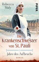 Die Krankenschwester von St. Pauli – Jahre des Aufbruchs