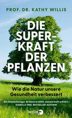 Die Superkraft der Pflanzen
