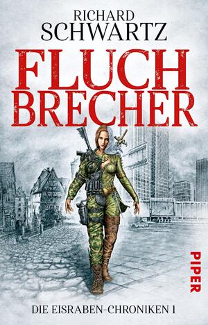 Fluchbrecher (Die Eisraben-Chroniken 1)