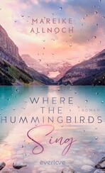 Where the Hummingbirds Sing