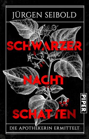 Schwarzer Nachtschatten (Die Apothekerin ermittelt 1)