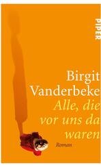 Alle, die vor uns da waren Alle, die vor uns da waren