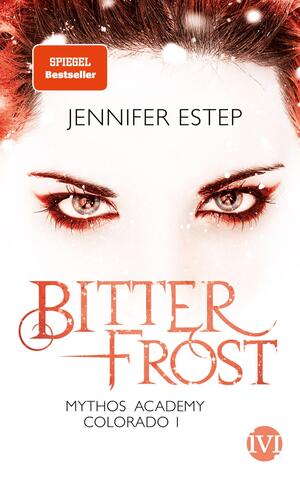 Bitterfrost (Mythos Academy Colorado 1)
