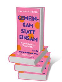 Bücherstapel des Buches „Gemeinsam statt einsam“