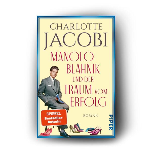 Außenansicht des Buches „Manolo Blahnik und der Traum vom Erfolg“
