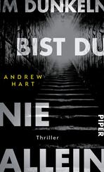 Im Dunkeln bist du nie allein