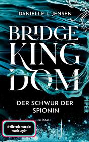 Bridge Kingdom – Der Schwur der Spionin