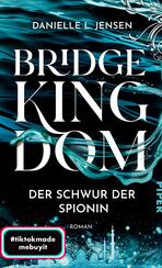 Bridge Kingdom – Der Schwur der Spionin