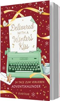 Das Buchcover zeigt einen tiefroten Hintergrund mit goldenen Sternen und Schneeflocken, darüber wehende goldene Bänder. Im Vordergrund eine mintgrüne mechanische Schreibmaschine, aus der ein Papier mit dem Titel „Delivered with a Winter's Kiss“ in goldener, kalligrafischer Schrift herausragt. Daneben Keks, Zuckerstange in einer Tasse und ein Briefumschlag. Unterhalb der Szene steht in Weiß „24 Tage zum Verlieben Adventskalender“.