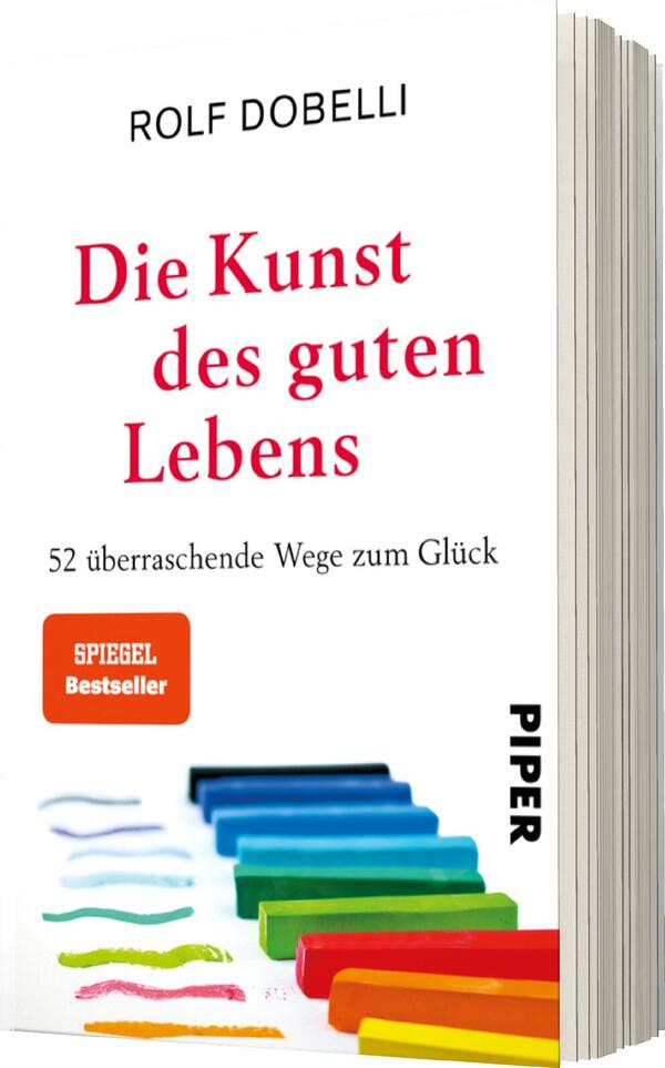 Das Buchcover zeigt einen weißen Hintergrund mit bunten, horizontalen Strichmustern in Blau, Grün, Pink und Gelb am unteren Rand. Der Titel „Die Kunst des guten Lebens“ erscheint in großen, roten Buchstaben, während der Untertitel „52 überraschende Wege zum Glück“ in schwarzer Schrift darunter steht. Oben auf dem Cover ist der Name des Autors „Rolf Dobelli“ in etwas kleinerer Schrift platziert. Ein rotes Kästchen beherbergt den Hinweis „SPIEGEL Bestseller“. Das Verlagssignet „PIPER“ befindet sich am unteren Rand.