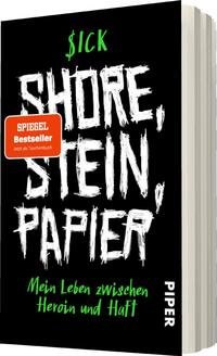 Das Buchcover zeigt einen schwarzen Hintergrund, auf dem der Titel „SHORE, STEIN, PAPIER“ in auffälliger, weißer, grob geschriebener Typografie hervorsticht. Der Zusatz „$ICK“ in leuchtendem Grün platziert sich oberhalb des Titels. Unten steht der Untertitel „Mein Leben zwischen Heroin und Haft“ in schlichter, weißer Schrift. Ein rotes Emblem mit dem Text „SPIEGEL Bestseller“ ist oben links angebracht. Das Cover vermittelt eine düstere und dramatische Stimmung.