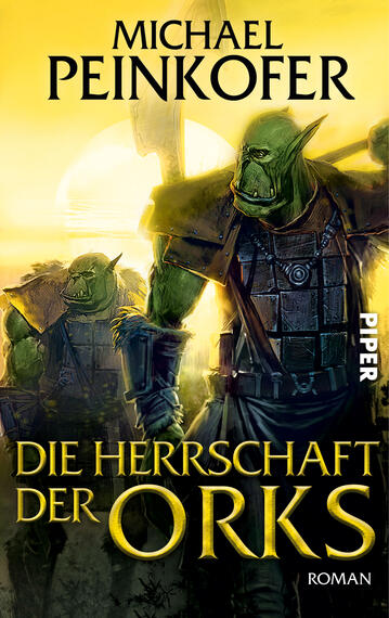 Die Herrschaft der Orks (Orks 4)