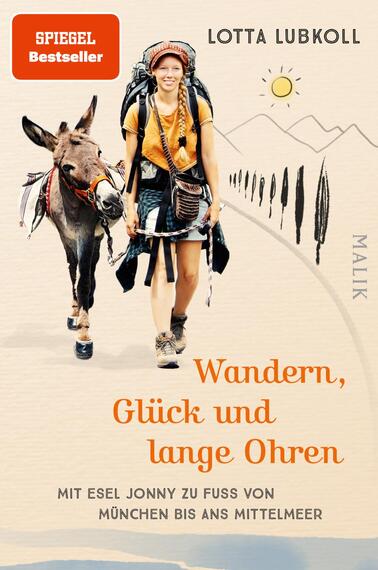 Das Buchcover zeigt eine weibliche Wanderin mit einem Esel, die auf einem Weg unterwegs ist. Die Farben sind in warmen Erdtönen gehalten, mit einem sanften Hintergrund in hellen Beigefarben und stilisierten Bergen. Der Titel „Wandern, Glück und lange Ohren“ ist in geschwungener, orangefarbener Schrift gesetzt. Oben links befindet sich das Etikett „SPIEGEL Bestseller“. Der Autorname „Lotta Lubkoll“ steht in einer klaren, modernen Schriftart im oberen Bereich des Covers.
