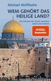 Wem gehört das Heilige Land?
