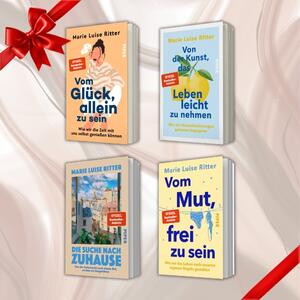 die Bücher „Vom Glück, allein zu sein“, „Von der Kunst, das Leben leicht zu nehmen“, „Die Suche nach Zuhause“ sowie „Vom Mut frei zu sein“ von Marie Luise Ritter, umrahmt von einer Geschenkschleife