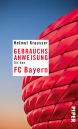 Gebrauchsanweisung für den FC Bayern 