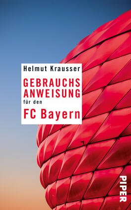 Gebrauchsanweisung für den FC Bayern 