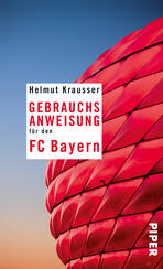 Gebrauchsanweisung für den FC Bayern 