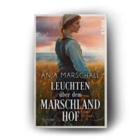 Außenansicht des Buches „Leuchten über dem Marschlandhof“