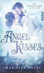 Angel Kisses: Das Weihnachtswunder von New York