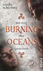Burning Oceans: Im Sog der Gezeiten