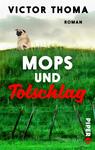 Mops und Totschlag