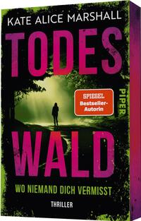 Außenansicht des Buches „Todeswald  – Wo niemand dich vermisst“