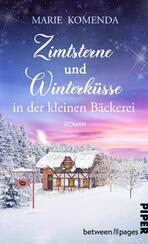Zimtsterne und Winterküsse in der kleinen Bäckerei