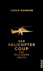 Der Helicopter Coup